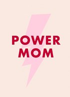 Moederdagkaart Hip Power mom